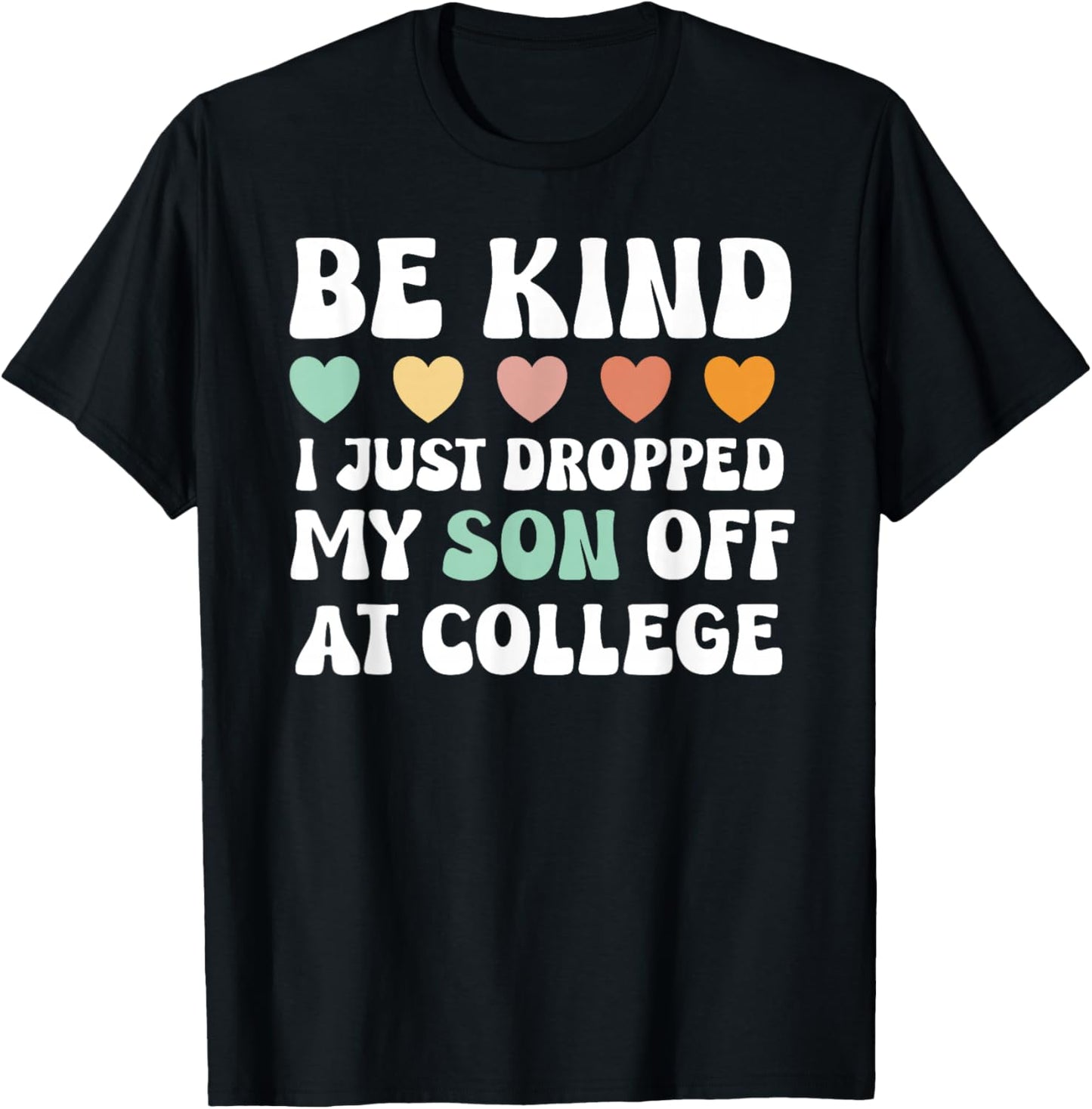 Son Leaving For College For Mom Kid Going To College Shirt T-Shirt - T-Shirt | Black