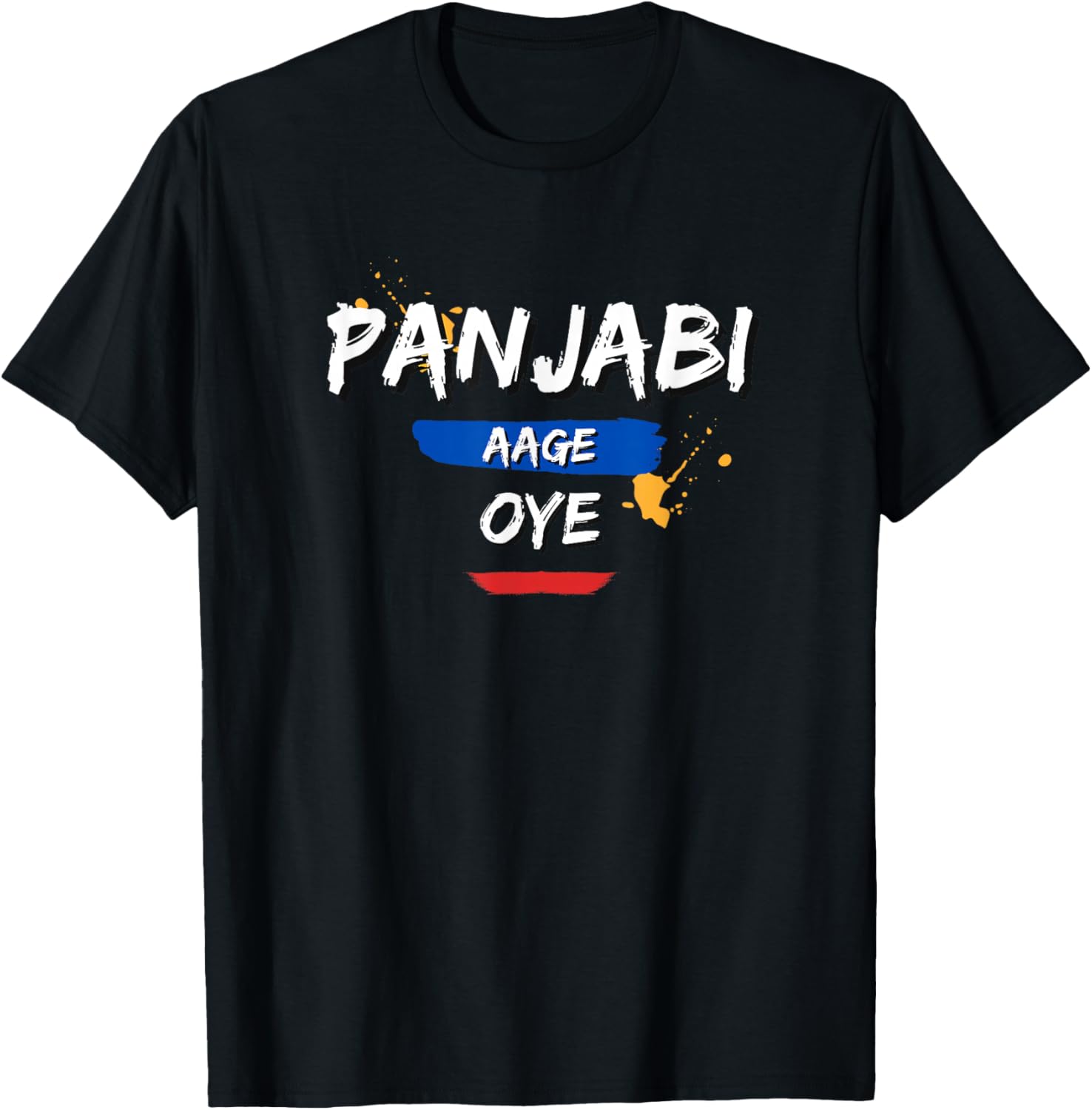 Punjabi Aage Oye Colorful Panjabi Aa Gaye Diljit Dosanjh T-Shirt - T-Shirt | Black