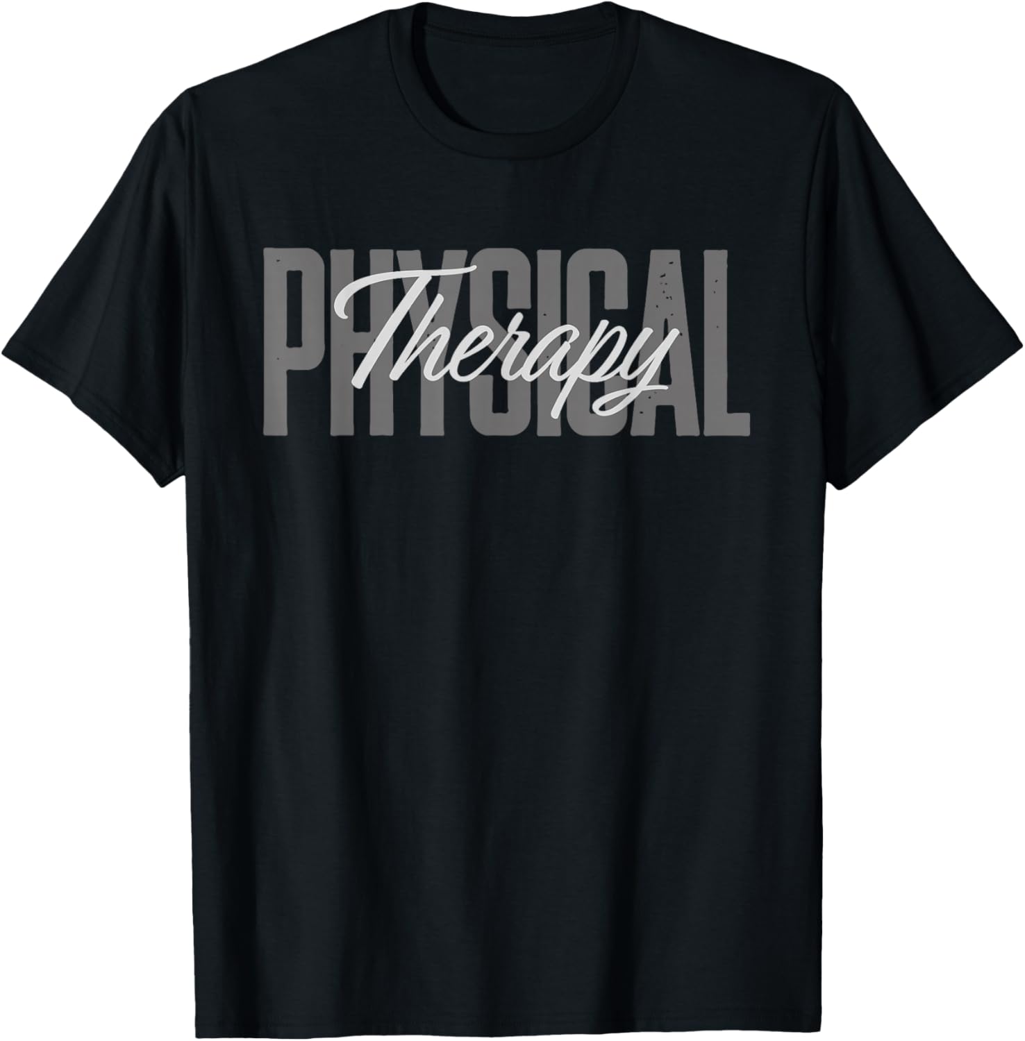 Physical Therapy PT for Therapists and Rehab Professionals T-Shirt - T-Shirt | Black