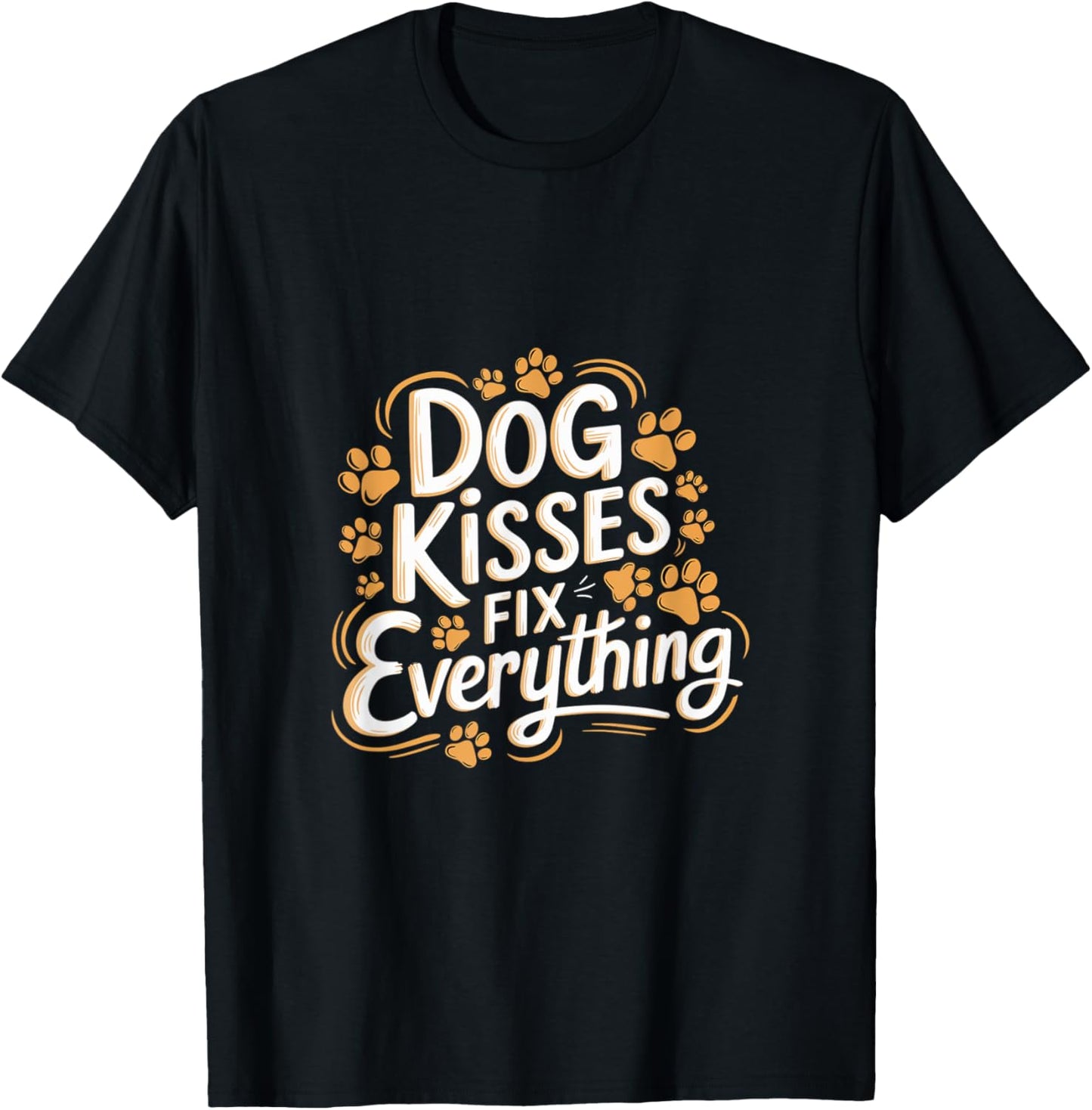 Dog Kisses Fix Everything Dog Lover T-Shirt - T-Shirt | Black
