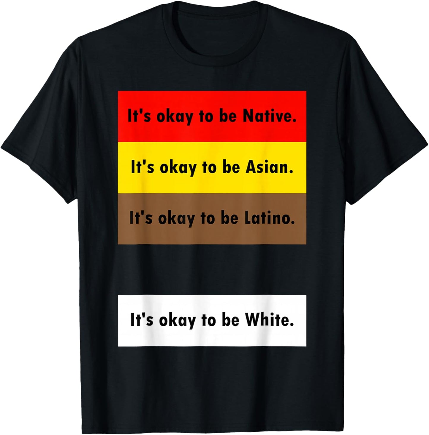 Its Okay to Be Native Asian Black White Women T-Shirt - T-Shirt | Black