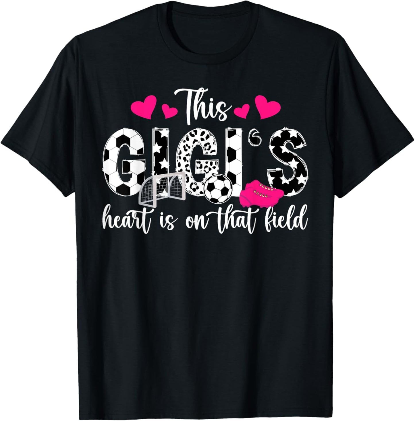 On That Field Soccer Gigi Of A Soccer Player Gigi T-Shirt - T-Shirt | Black