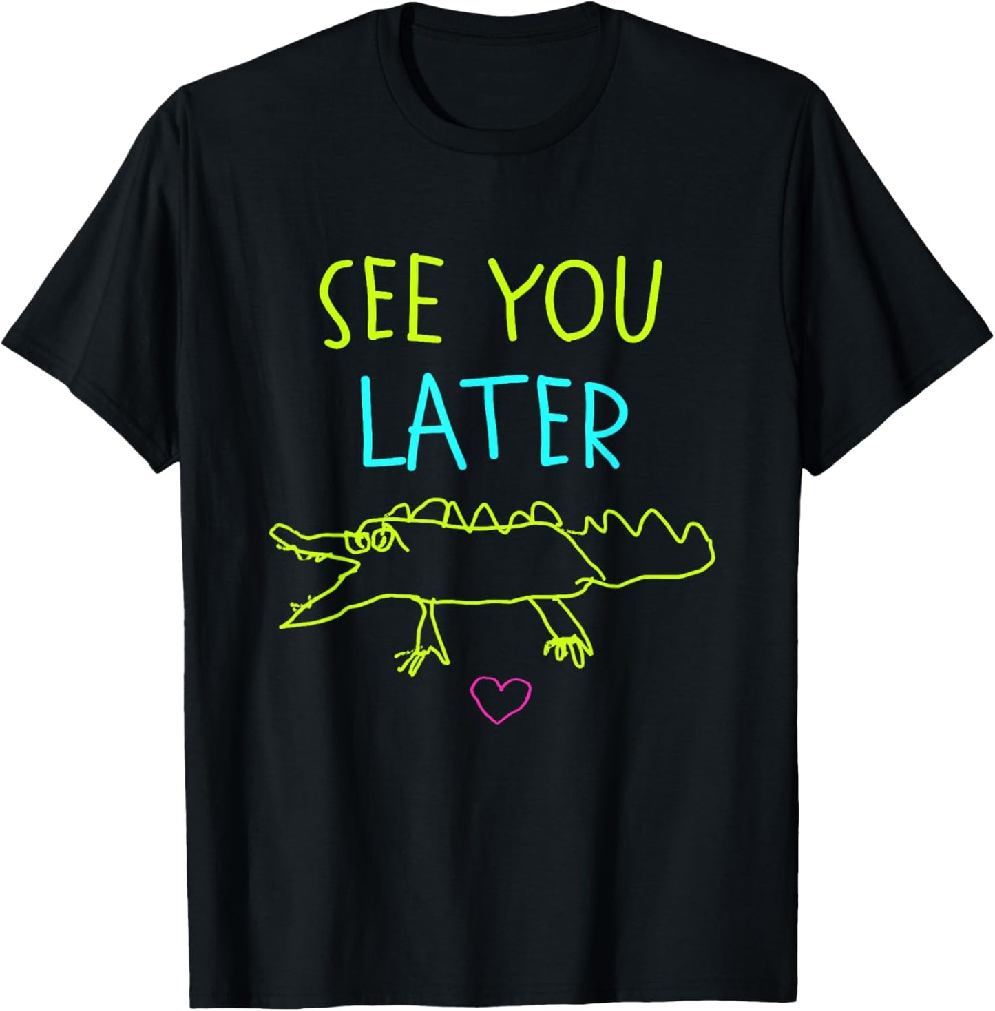 See You Later Alligator, Last Day of School Teacher Summer T-Shirt - T-Shirt | Black