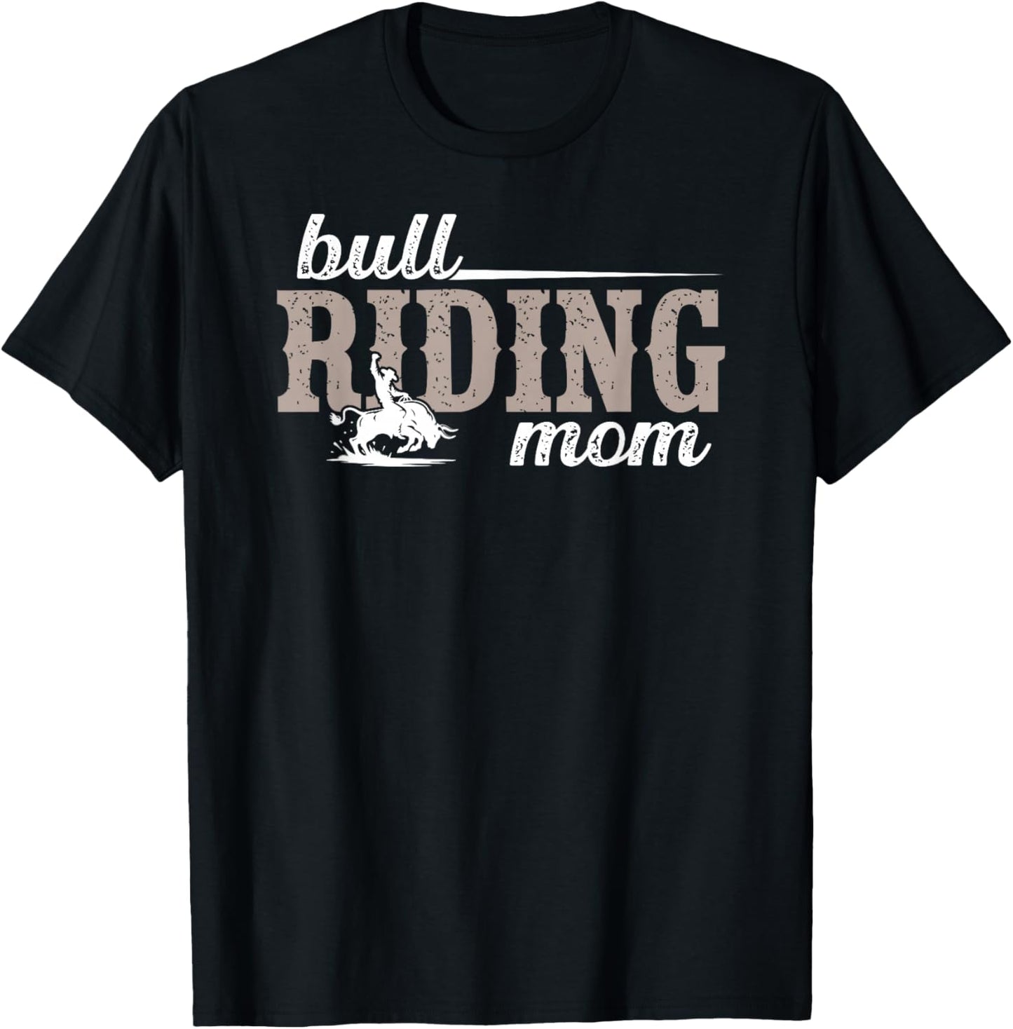 Bull Riding Mom of A Bull Rider Mom Bull Riding Mama T-Shirt - T-Shirt | Black