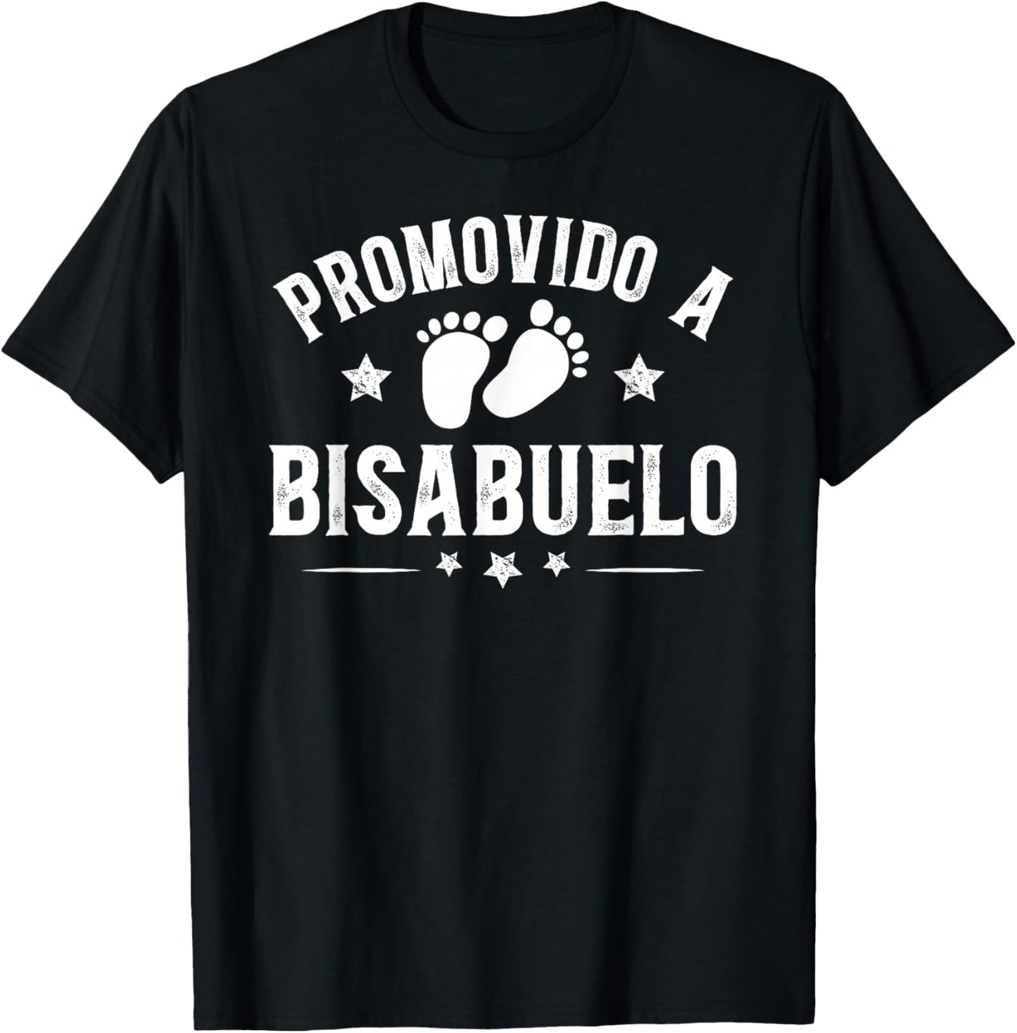 Promovido A Bisabuelo Great Grandpa Bisabuelo T-Shirt - T-Shirt | Black