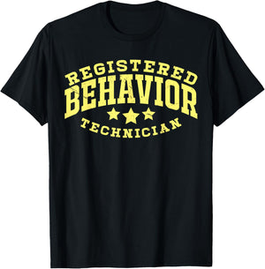 Registered Behavior Technician T-Shirt - T-Shirt | Black