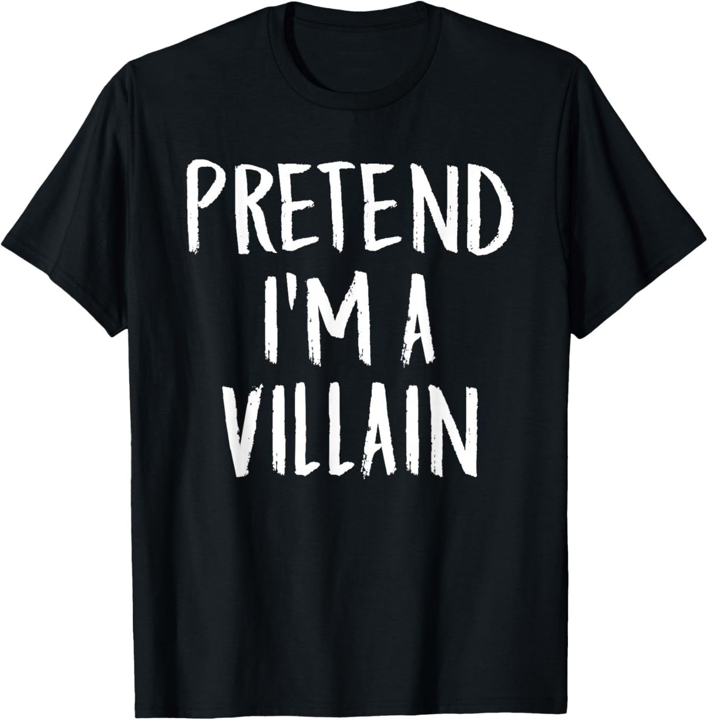Pretend I'm A Villain Family Funny Halloween Party Costume T-Shirt - T-Shirt | Black
