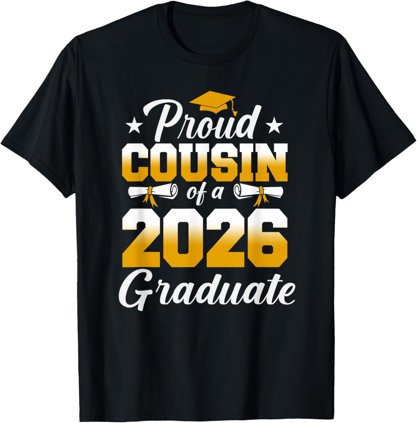 Proud Cousin of A 2026 Graduate Funny Senior 2026 Graduation T-Shirt - T-Shirt | Black