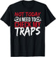 Trapping Gear Coyote Trap Hunting Steel Traps Trapper T-Shirt - T-Shirt | Black