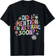 Did I Mention I'm Retiring Soon Retro Groovy Retirement T-Shirt - T-Shirt | Black