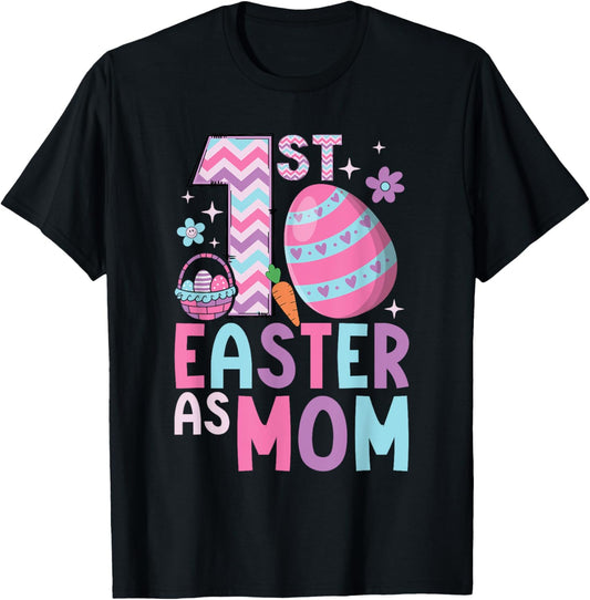 First Easter As Mom Matching Family 1st Easter New Mom T-Shirt - T-Shirt | Black
