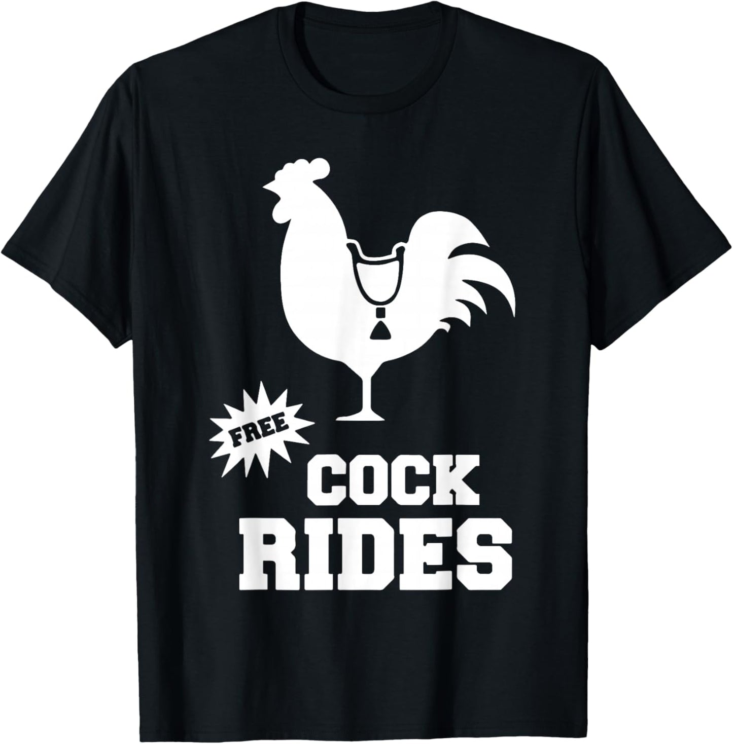 Free Cock Ride Adult Humor Sexy Swinger Funny Cock Roaster T-Shirt - T-Shirt | Black