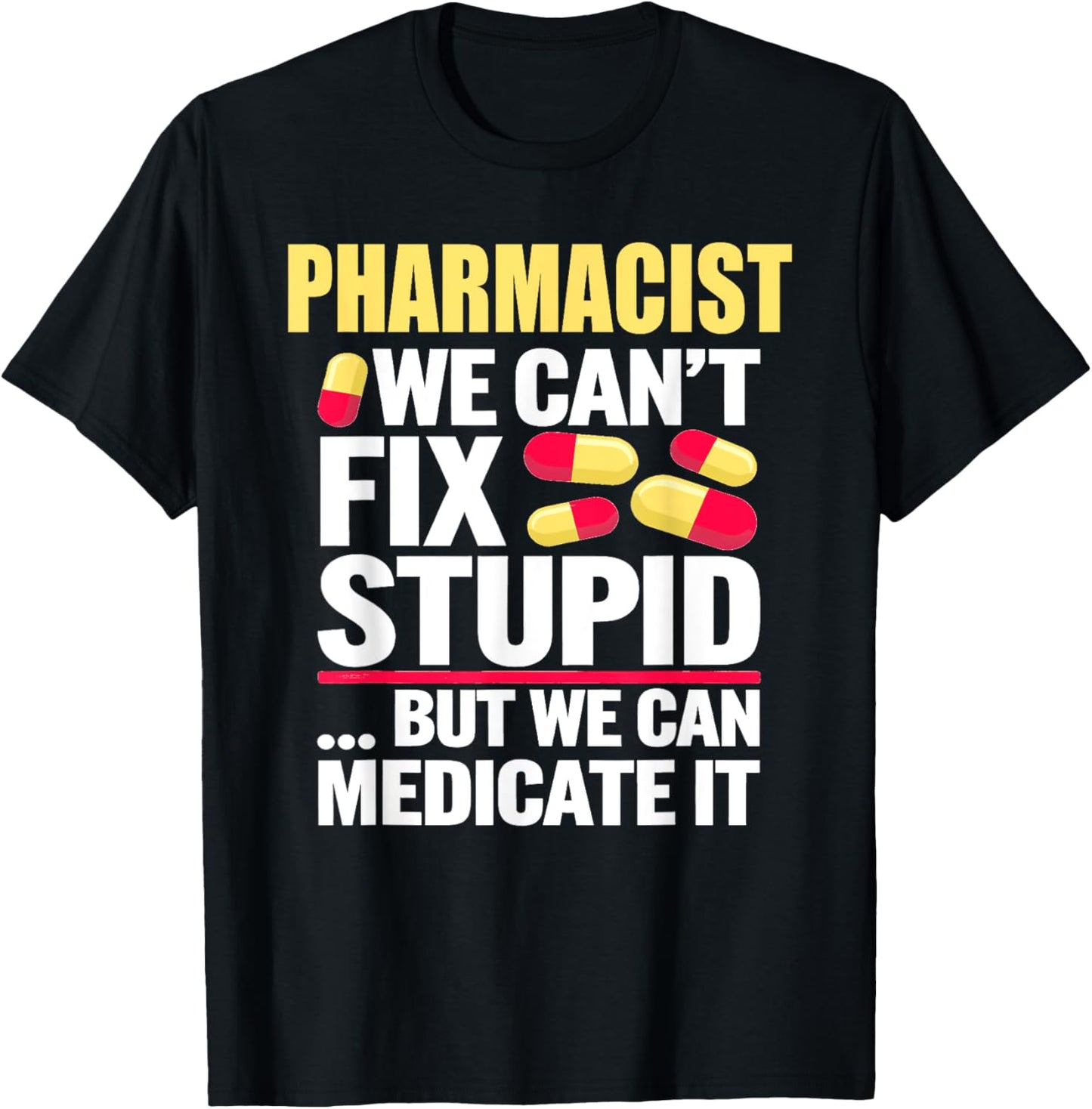 Pharmacy Tech Pharmacist School Gift | & Graphic T-Shirt - T-Shirt | Black