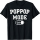 Grandpa Mode On Funny Soon To Be Poppop Gifts 1St Time Pop T-Shirt - T-Shirt | Black