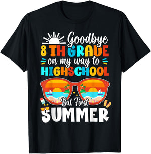 Goodbye 8th Grade Graduation To Highschool Hello Summer T-Shirt - T-Shirt | Black
