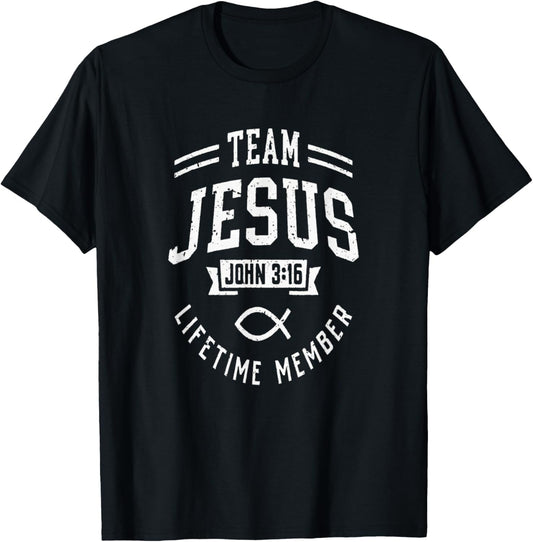 Team Jesus Lifetime Member John 3:16 Christian Faith Gift T-Shirt - T-Shirt | Black