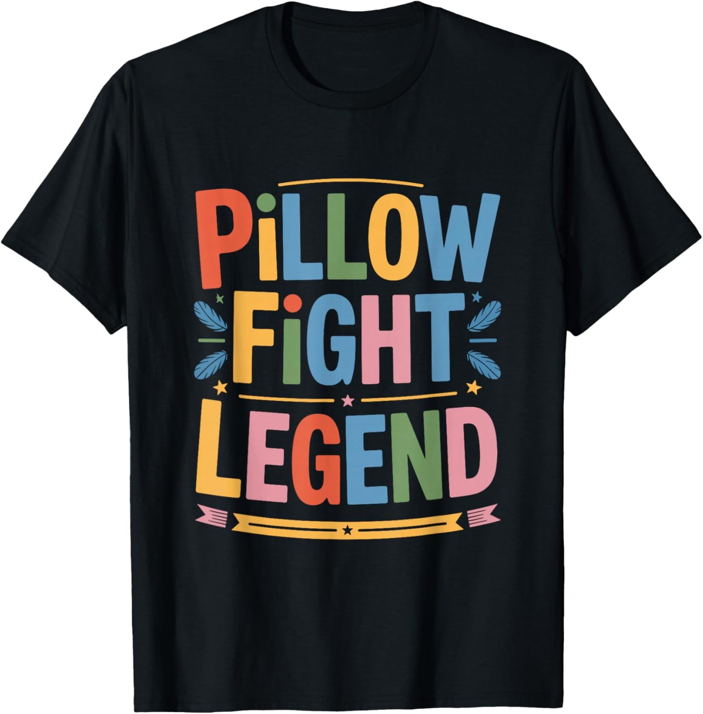 Pillow Fight Legend, Pillow Fighting Fighter T-Shirt - T-Shirt | Black