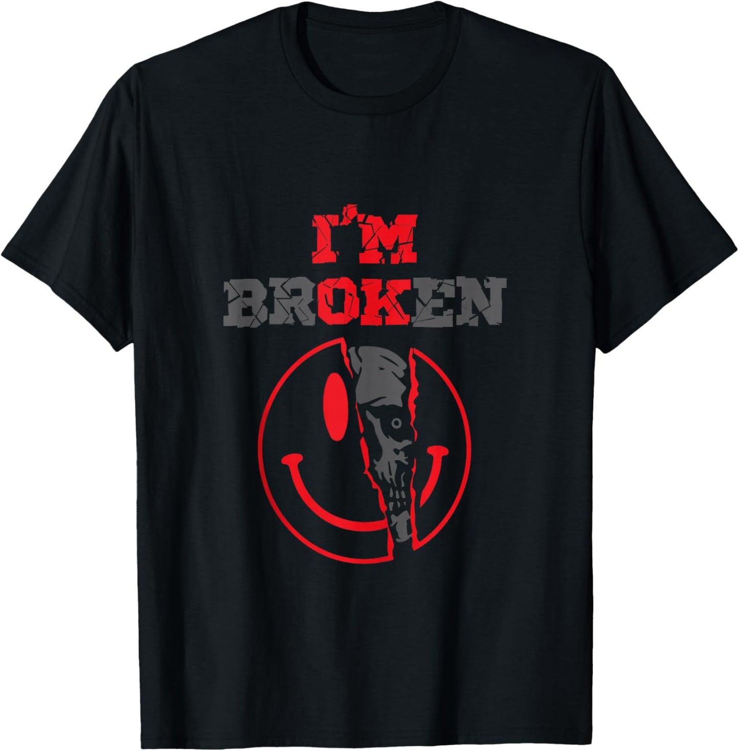 Confused Smile I'm Broken Invisible Illness I'm OK Broken T-Shirt - T-Shirt | Black