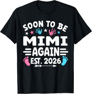 Soon to Be Mimi Again Est 2026 T-Shirt - T-Shirt | Black