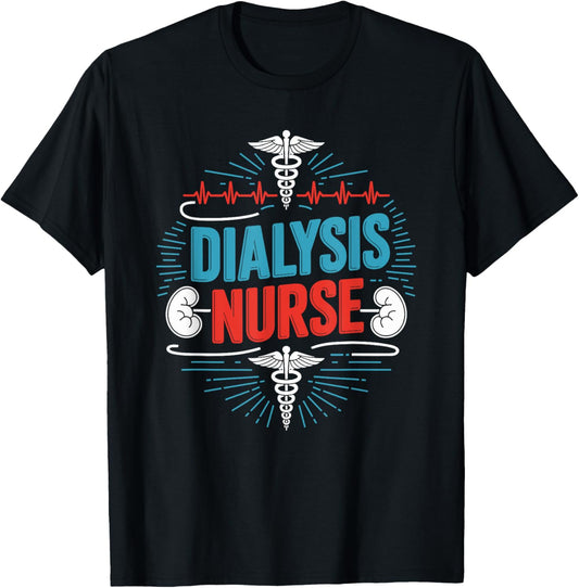 Dialysis Nurse, Kidney Dialysis Technician Dialysis Tech T-Shirt - T-Shirt | Black