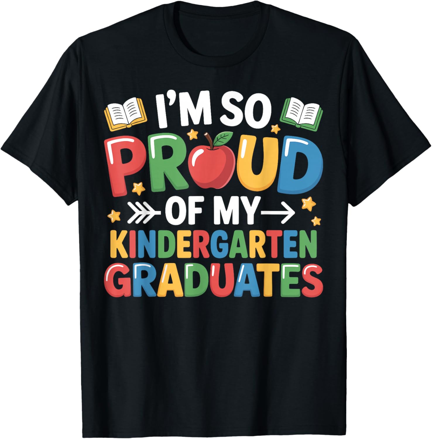 Proud of My Kindergarten Graduates Last Day School Teacher T-Shirt - T-Shirt | Black