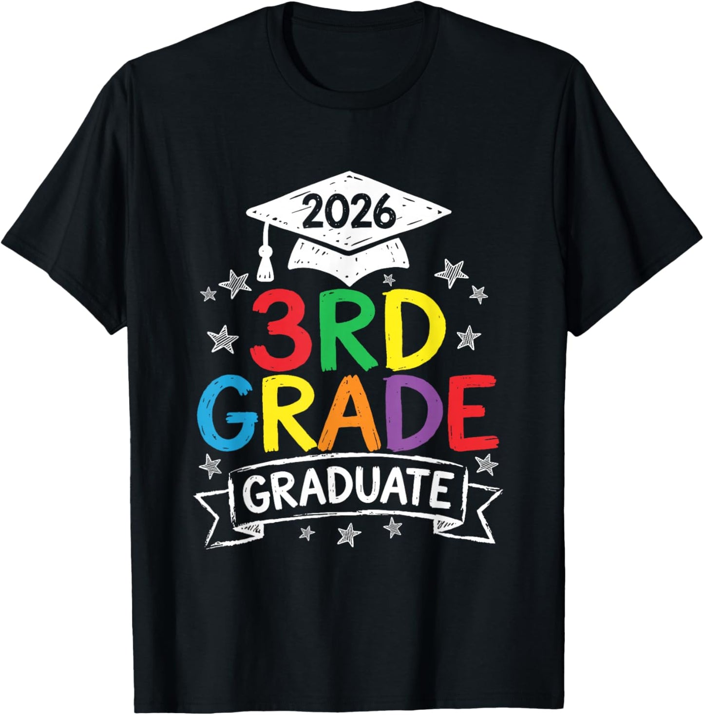 3rd Grade Graduate 2026 Graduation Last-Day of Third Grade T-Shirt - T-Shirt | Black