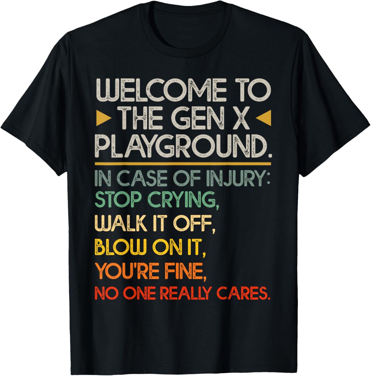 Welcome To The Gen X Playground Funny Generation X Birthday T-Shirt - T-Shirt | Black