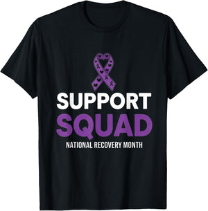 Support Squad National Recovery Month Addiction Recovery T-Shirt - T-Shirt | Black