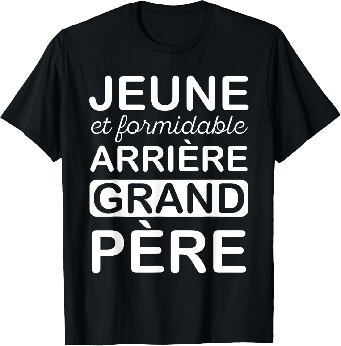Young Great-Grandpa Funny Birthday Party T-Shirt - T-Shirt | Black