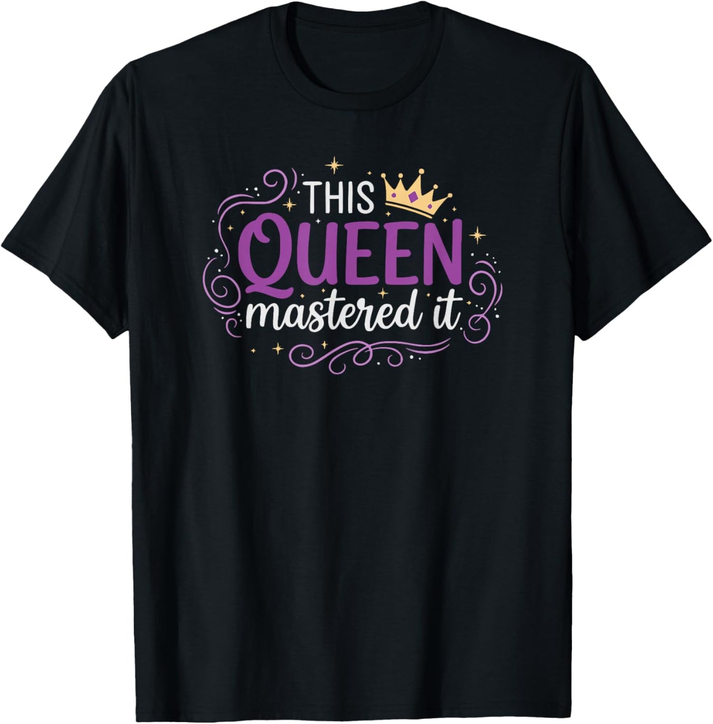 Master's Degree Grad Party Cute This Queen Mastered It Women T-Shirt - T-Shirt | Black