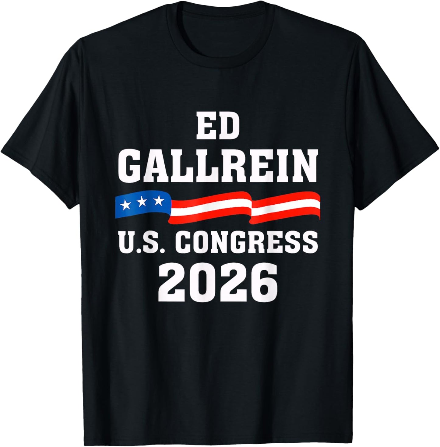 Ed Gallrein 2026 for Congress Kentucky KY-04 T-Shirt - T-Shirt | Black