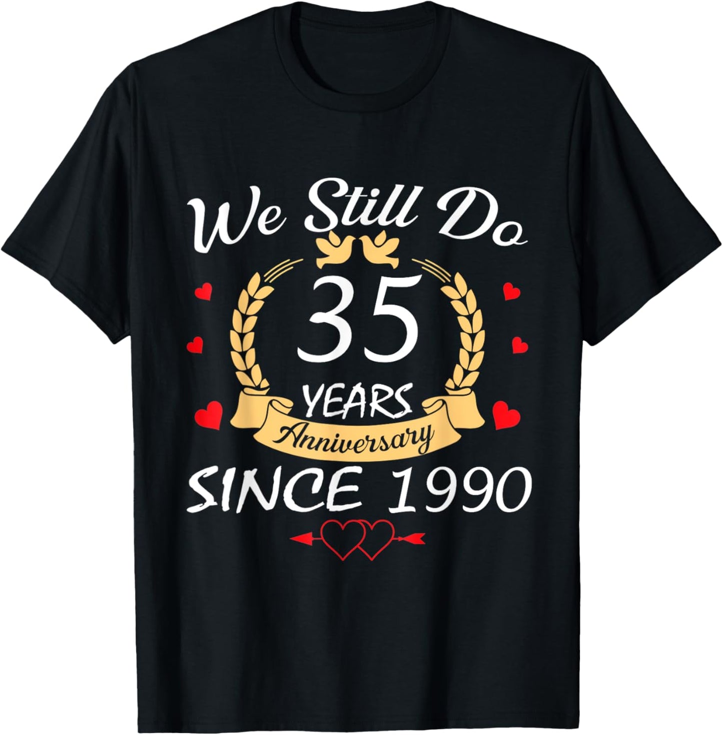 Couple 35th Wedding Anniversary Still Do 35 Years Since 1990 T-Shirt - T-Shirt | Black