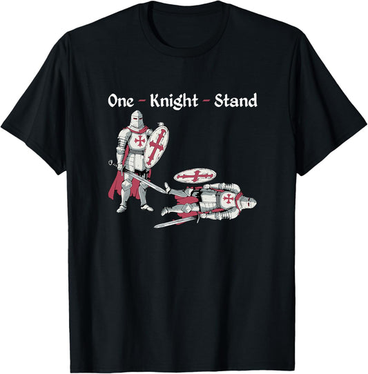 One Knight Stand Funny Medieval Knights Ren Faire Jousting Haut de Gamme T-Shirt - T-Shirt | Black