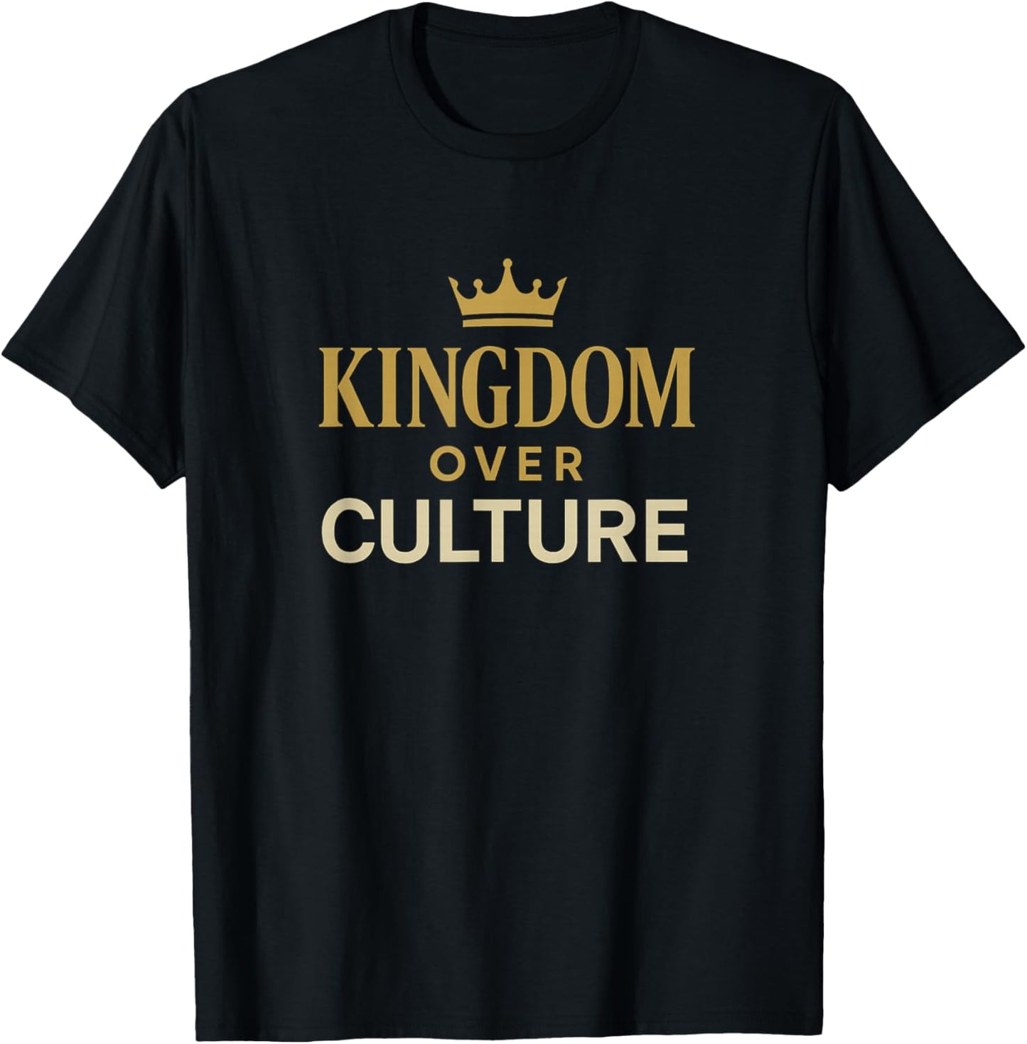 Kingdom Over Culture Christian Faith Design T-Shirt - T-Shirt | Black