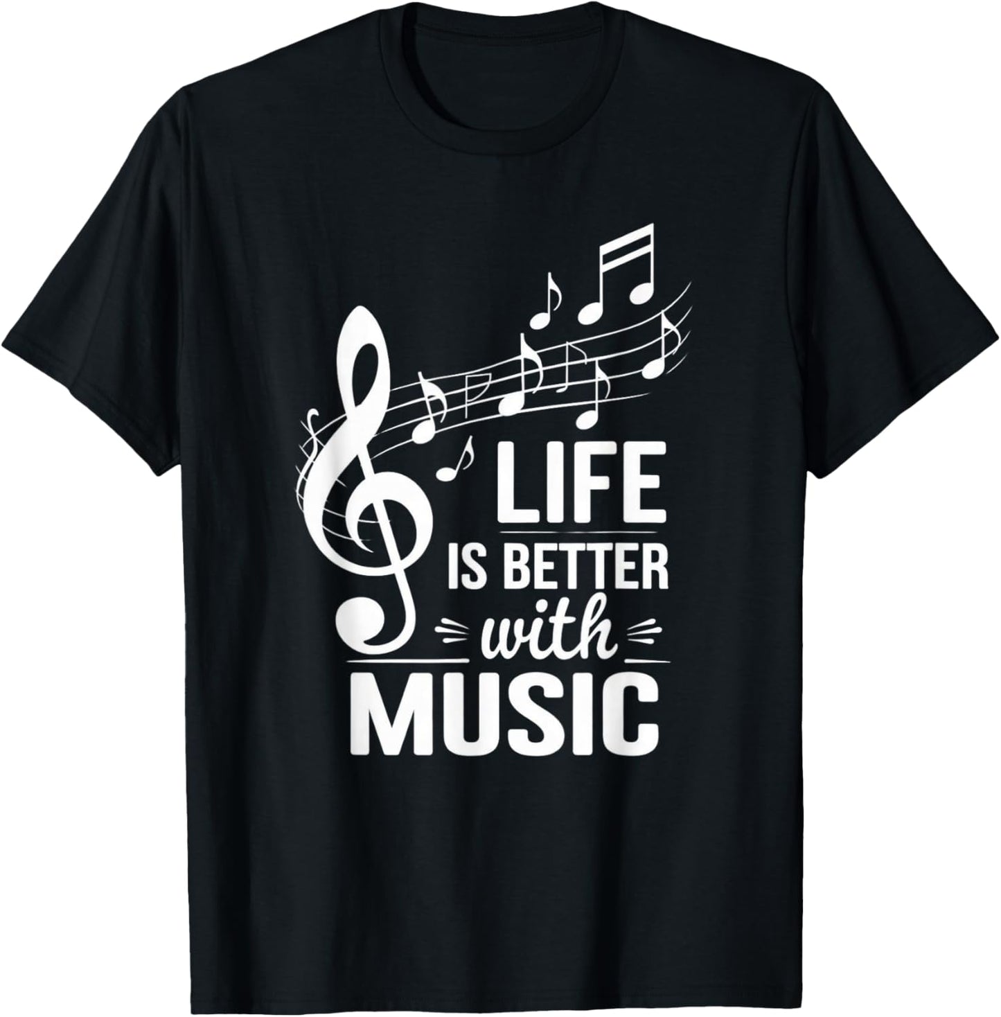 Life Is Better With Music T-Shirt - T-Shirt | Black