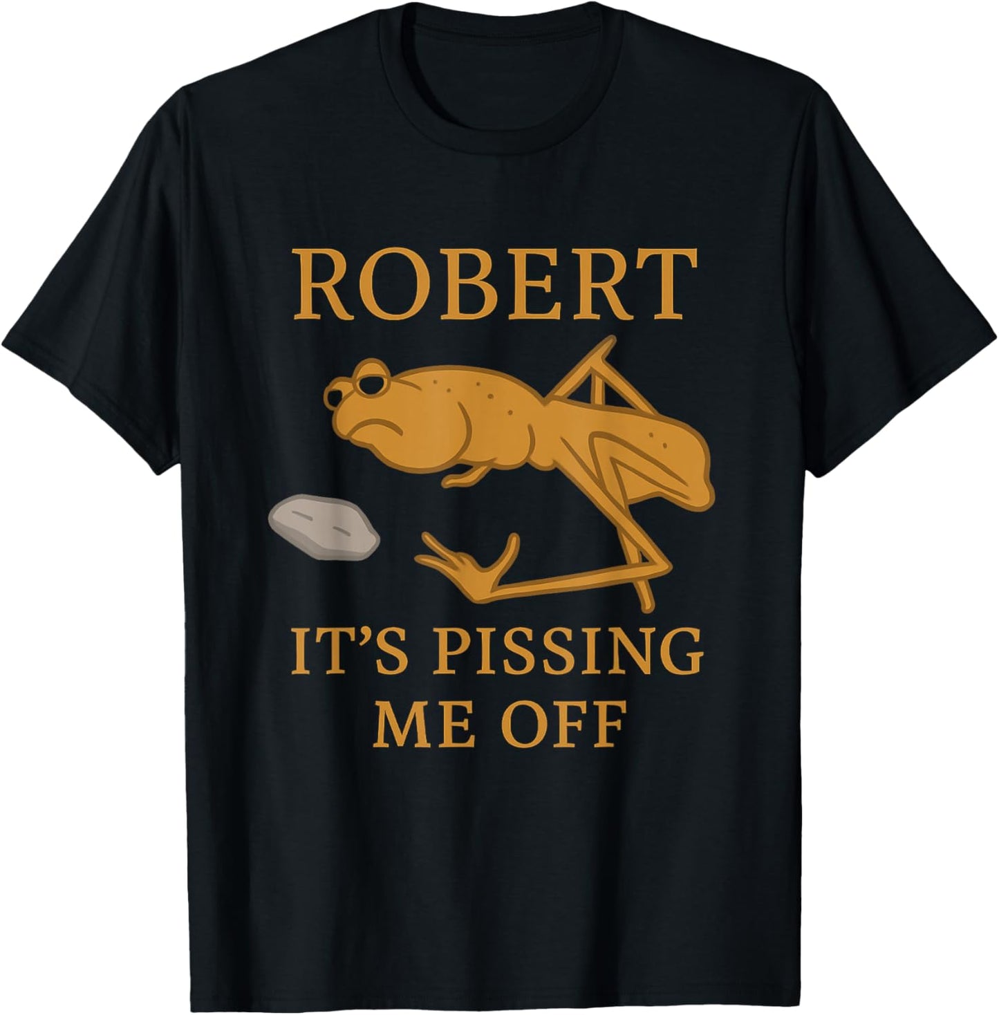 Marcus The Worm Robert It's Pissing me Off T-Shirt - T-Shirt | Black