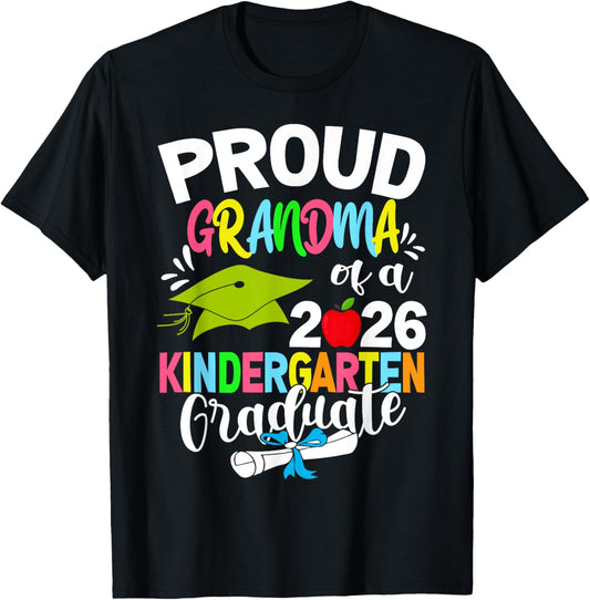 Proud Grandma of A Kindergarten Graduate Graduation 2026 T-Shirt - T-Shirt | Black
