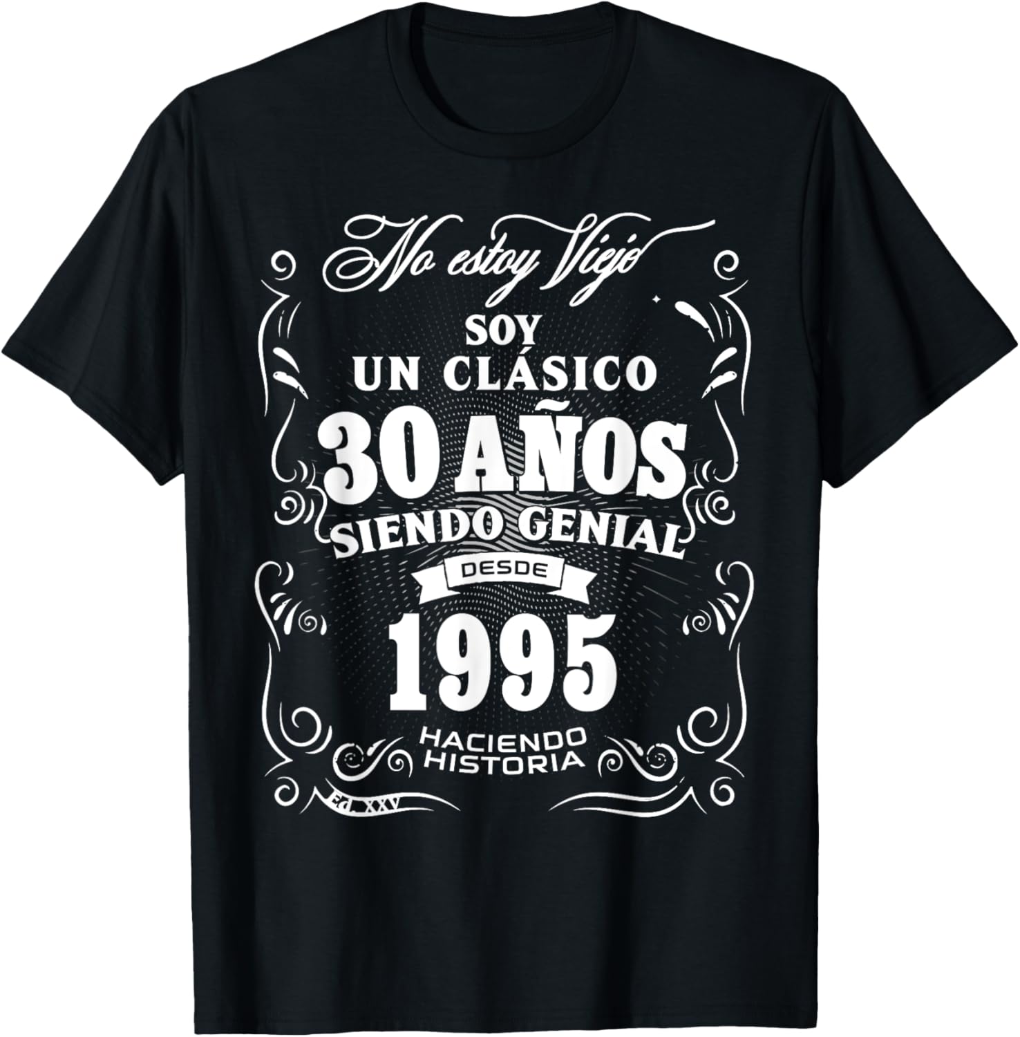 30th Birthday gift in Spanish Regalo cumpleanos 30 T-Shirt - T-Shirt | Black