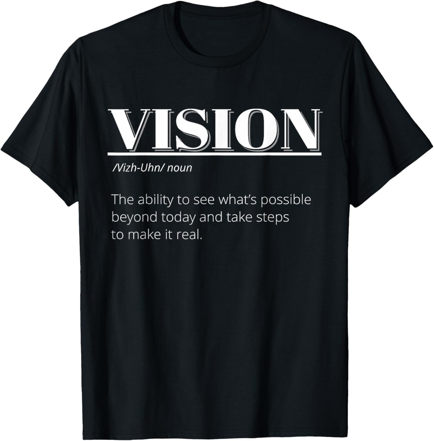 Positive Message Definition of Vision T-Shirt - T-Shirt | Black