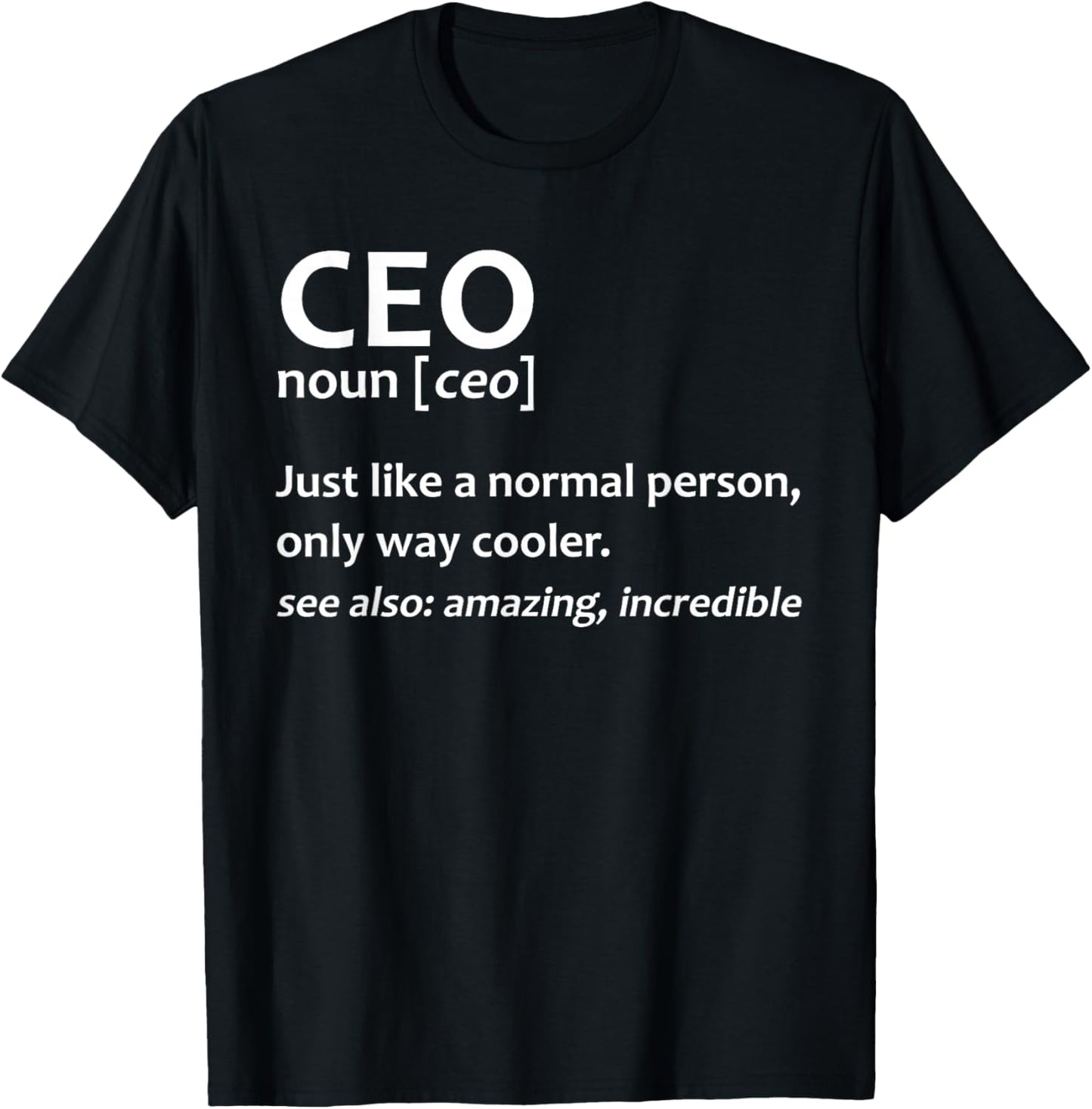 Funny CEO Art Women Entrepreneur Business Owner CEO T-Shirt - T-Shirt | Black