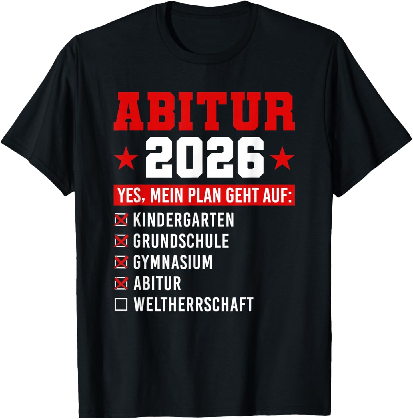 Abitur 2026 Plan Geht Auf Prüfung Bestanden ABI 2026 T-Shirt - T-Shirt | Black