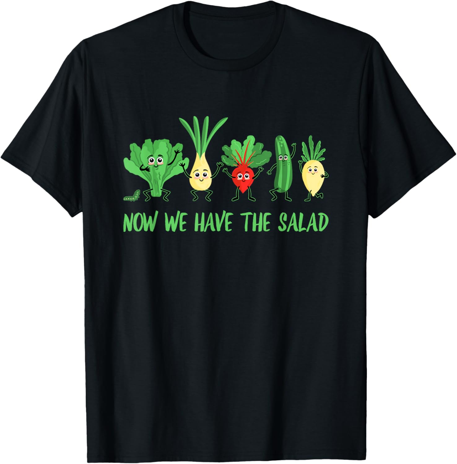 Now We Have The Salad Male German Slogan Funny Fun T-Shirt - T-Shirt | Black