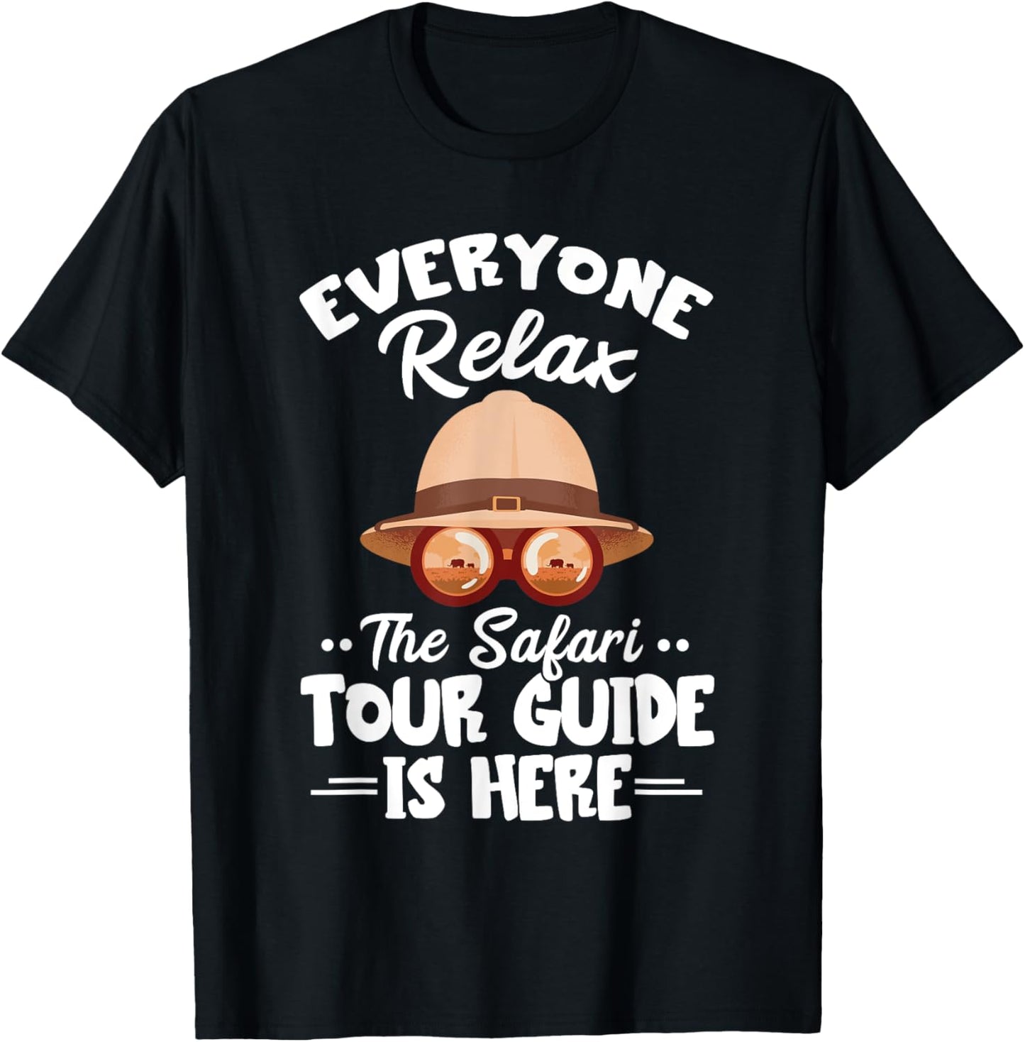 Safari Tour Guide Safari Tour Guide Costume Everyone Relax T-Shirt - T-Shirt | Black