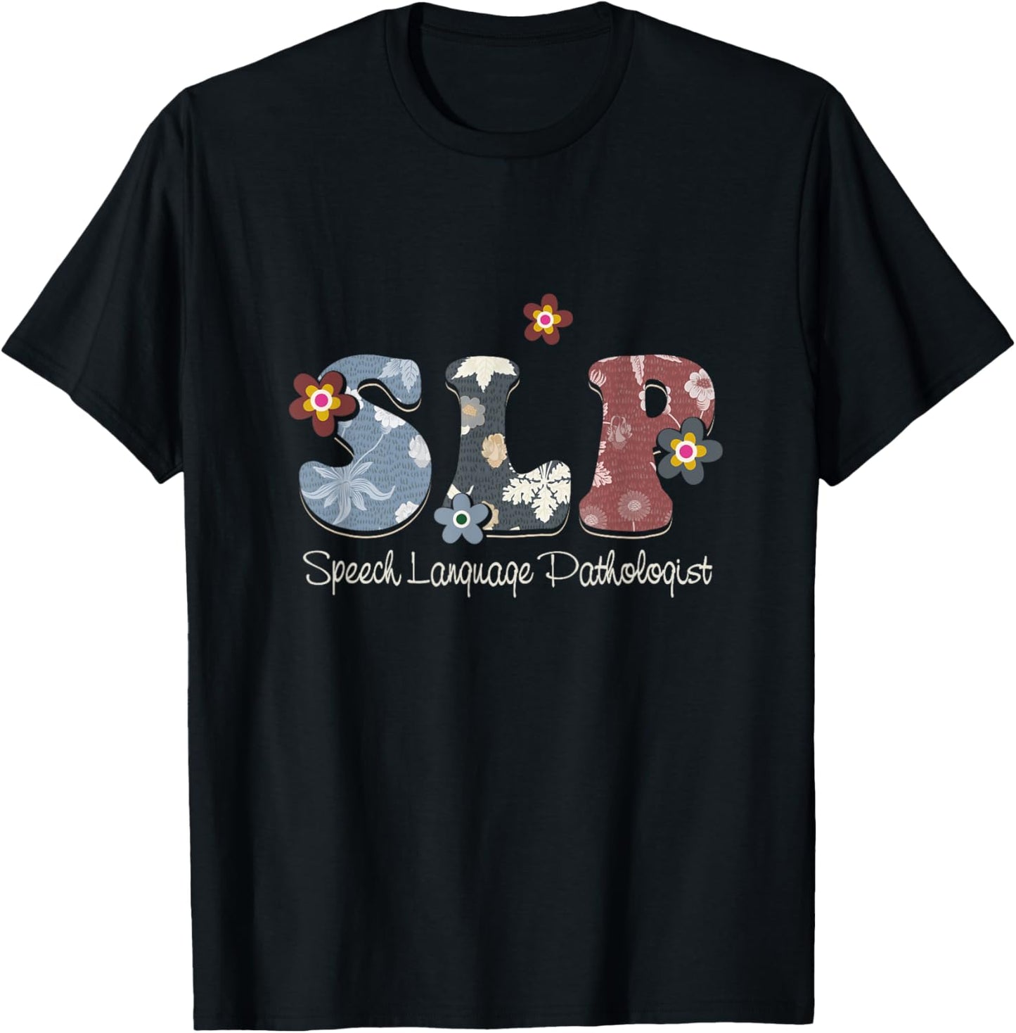 Retro Floral Slp Speech Language Pathologist Speech Therapy T-Shirt - T-Shirt | Black