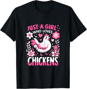 Just a Girl who loves Chickens T-Shirt - T-Shirt | Black