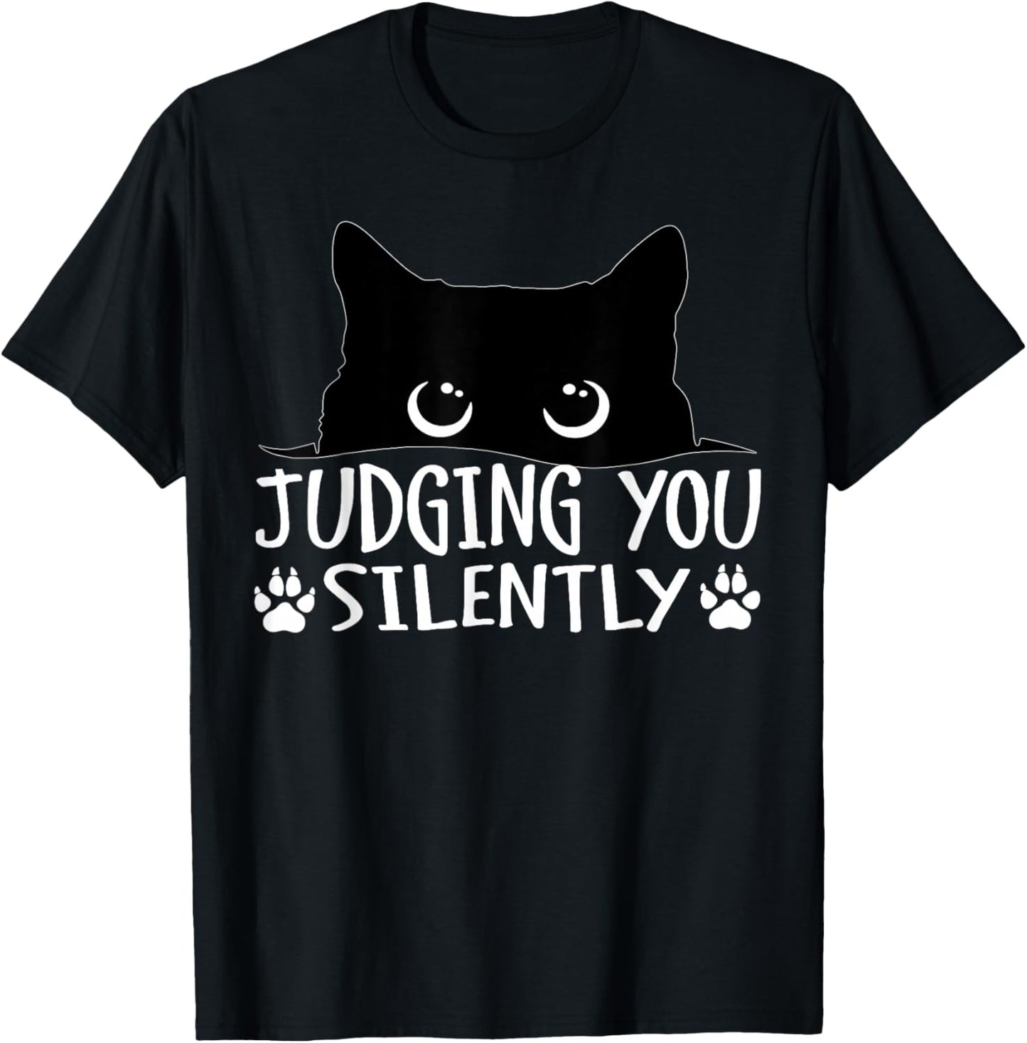 Funny Black Cat Judging You Silently Sarcastic Cat T-Shirt - T-Shirt | Black