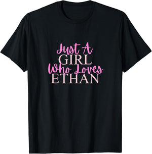A Girl Who Loves Ethan Cute T-Shirt - T-Shirt | Black