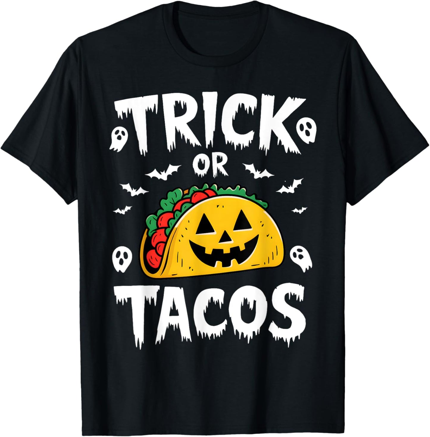 Halloween Trick Or Tacos Mexican Food Costume Lover T-Shirt - T-Shirt | Black