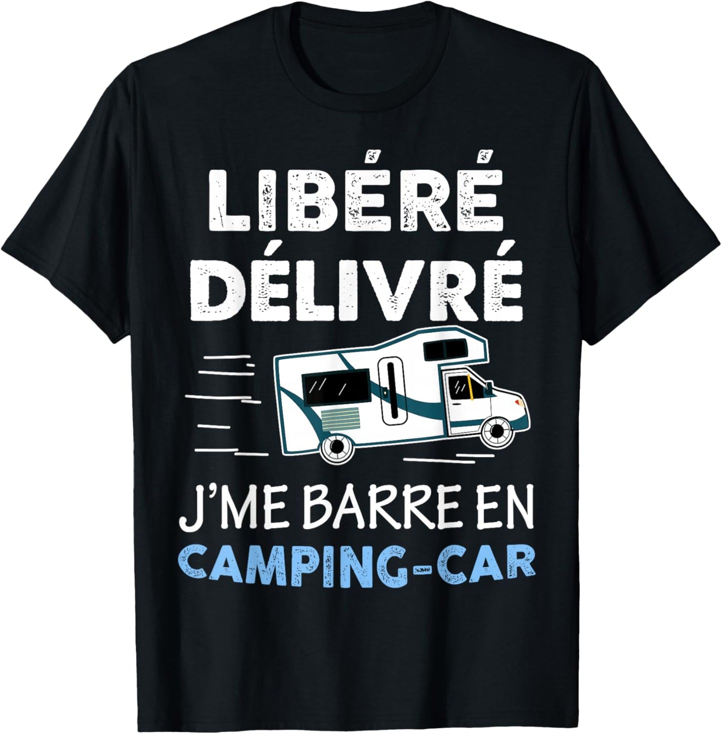Released Issued Je me Barre en Camper Van Gift Man Grandpa T-Shirt - T-Shirt | Black