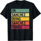 I'm Sanchez Doing Sanchez Things Funny Personalized Quote T-Shirt - T-Shirt | Black